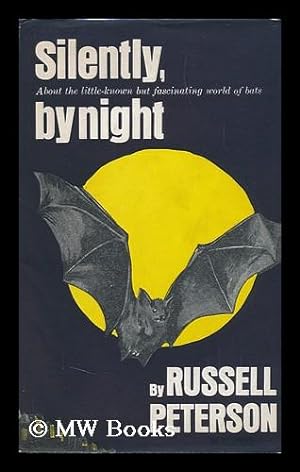 Seller image for Silently, by Night, by Russell Peterson for sale by MW Books