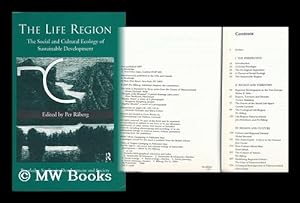 Seller image for The Life Region : the Social and Cultural Ecology of Sustainable Development for sale by MW Books