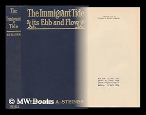 Imagen del vendedor de The Immigrant Tide : its Ebb and Flow a la venta por MW Books