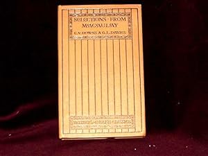 Imagen del vendedor de Selections from Macaulay. Letters, Prose, Speeches and Poetry; a la venta por Wheen O' Books