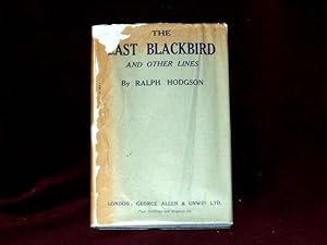 Seller image for The Last Blackbird and Other Lines; for sale by Wheen O' Books