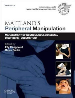 Imagen del vendedor de Maitland's Peripheral Manipulation : Management of Neuromusculoskeletal Disorders - Volume 2 a la venta por AHA-BUCH GmbH