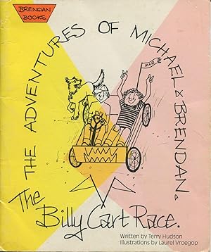 Image du vendeur pour The billy cart race : the adventures of Michael & Brendan. mis en vente par Lost and Found Books