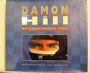 Immagine del venditore per Damon Hill My Championship Year venduto da St Marys Books And Prints