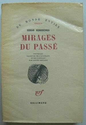 Mirages du Passe. Nouvelles traduites de l'Allemand et de l'Anglais par Louise Servicen.