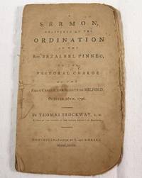 Seller image for A Sermon Delivered at the Ordination of the Rev. Bezaleel Pinneo, to the Pastoral Charge of the First Church and Society in Milford, October 26, 1796 for sale by Resource Books, LLC