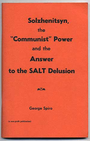 Imagen del vendedor de Solzhenitsyn, the "Communist" Power, and the Answer to the SALT Delusion a la venta por Between the Covers-Rare Books, Inc. ABAA