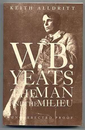 Bild des Verkufers fr W.B. Yeats: The Man and the Milieu zum Verkauf von Between the Covers-Rare Books, Inc. ABAA