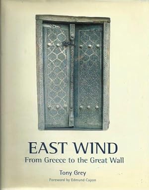 East Wind: From Greece to the Great Wall