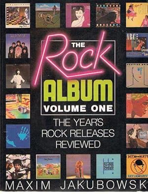 The Rock Album: Volume One. The year's rock releases reviewed