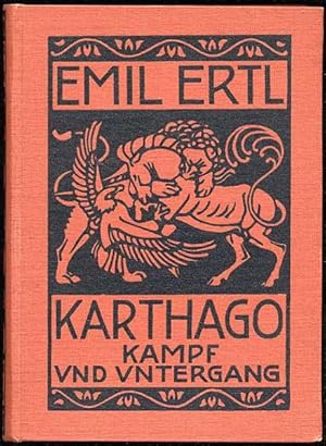 Bild des Verkufers fr Karthago Kampf und Untergang Roman zum Verkauf von Kultgut