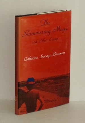 Image du vendeur pour The Shimmering Maya and Other Essays mis en vente par Whiting Books