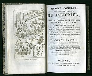 Manuel complet théorique et pratique du jardinier ou l'art de cultiver et de composer toutes sort...