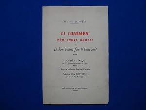 Eigard Raizon. Li Jujamen d'ou Comte Doucet : Vo li Bon comte fan li bons ami coum èdi-farço en 4...