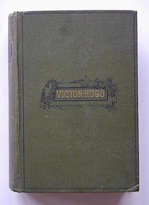 Victor Hugo: A Memoir and A Study