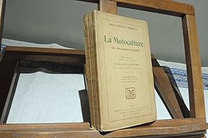 La Motoculture. Ses Applications Pratiques. Deuxième Edition Revue Et Mise A Jour.