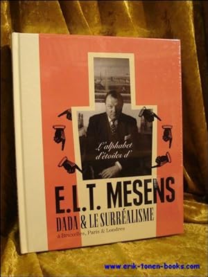 Image du vendeur pour Alphabet d'etoiles de E.L.T. Mesens Dada et le surrealisme a Bruxelles, Paris et Londres mis en vente par BOOKSELLER  -  ERIK TONEN  BOOKS