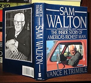 Seller image for SAM WALTON The Inside Story of America's Richest Man for sale by Rare Book Cellar