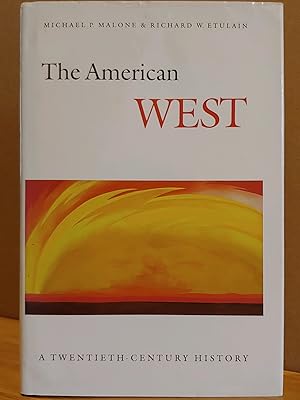 Bild des Verkufers fr The American West: A Twentieth-Century History zum Verkauf von H.S. Bailey