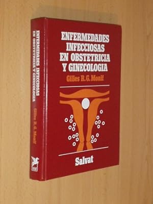 Seller image for ENFERMEDADES INFECCIOSAS EN OBSTETRICIA Y GINECOLOGA for sale by Libros del Reino Secreto