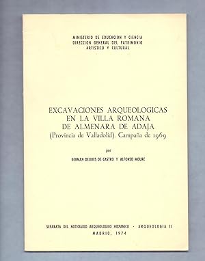 Seller image for EXCAVACIONES ARQUEOLOGICAS EN LA VILLA ROMANA DE ALMENARA DE ADAJA (PROVINCIA DE VALLADOLID). CAMPAA DE 1969 for sale by Libreria 7 Soles
