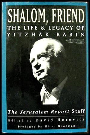 Seller image for Shalom, Friend: The Life and Legacy of Yitzhak Rabin for sale by Robert Erwin, Bookseller
