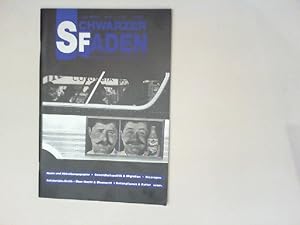Schwarzer Faden - Vierteljahresschrift für Lust und Freiheit 16. Jahrgang 1995/4 Nr. 55: Nazis un...