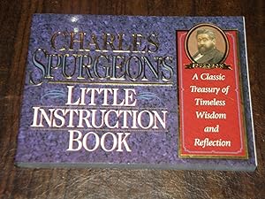 Charles Spurgeon's Little Instruction Book