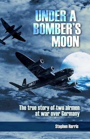 Seller image for Under a Bomber's Moon (Paperback) for sale by Grand Eagle Retail
