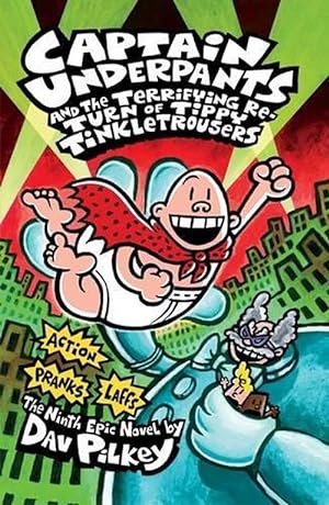 Seller image for Captain Underpants and the Terrifying Return of Tippy Tinkletrousers (Captain Underpants #9) (Paperback) for sale by Grand Eagle Retail