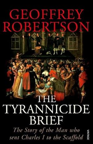 Seller image for The Tyrannicide Brief (Paperback) for sale by Grand Eagle Retail