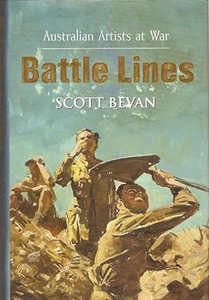 Immagine del venditore per Battle Lines : Australian Artists at War. venduto da City Basement Books