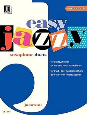 Bild des Verkufers fr Easy Jazzy Saxophone Duets : fr 2 Saxophone (AA/TT/AT). zum Verkauf von AHA-BUCH GmbH