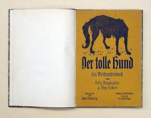 Seller image for Der tolle Hund. Ein Weihnachtsbuch. for sale by antiquariat peter petrej - Bibliopolium AG