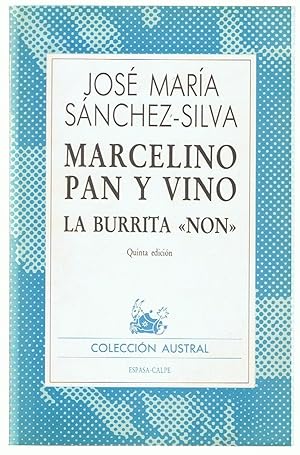 Bild des Verkufers fr MARCELINO PAN Y VINO * LA BURRITA NON zum Verkauf von Librera Torren de Rueda