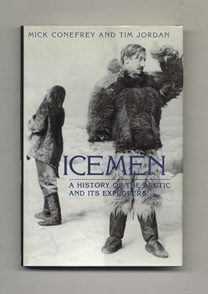 Bild des Verkufers fr Icemen: a History of the Arctic and its Explorers zum Verkauf von Books Tell You Why  -  ABAA/ILAB