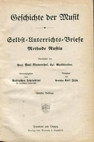 Seller image for Geschichte der Musik. Selbst-Unterrichts-Briefe. Methode Rustin. for sale by Antiquariat am Flughafen