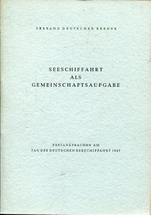 Seeschiffahrt als Gemeinschaftsaufgabe.