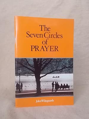 Seller image for THE SEVEN CIRCLES OF PRAYER for sale by Gage Postal Books