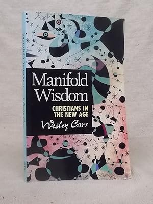 Seller image for MANIFOLD WISDOM - THE CHURCHES' MINISTRY IN THE NEW AGE for sale by Gage Postal Books