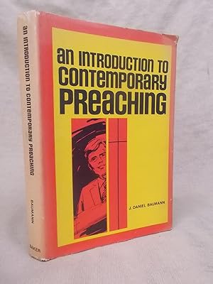 Seller image for AN INTRODUCTION TO CONTEMPORARY PREACHNG for sale by Gage Postal Books