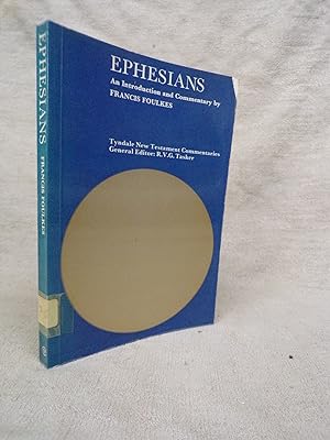 Seller image for THE EPISTLE OF PAUL TO THE EPHESIANS - AN INTRODUCTION AND COMMENTARY for sale by Gage Postal Books