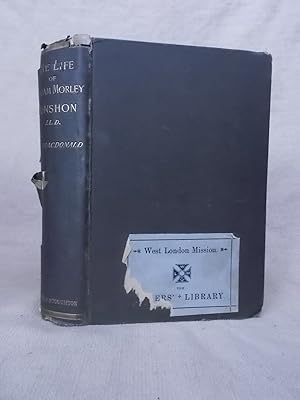 Imagen del vendedor de THE LIFE OF WILLIAM MORLEY PUNSHON, LL.D WITH ETCHED PORTRAIT BY MANESSE THIRD EDITION a la venta por Gage Postal Books