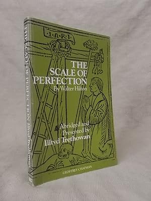 Image du vendeur pour THE SCALE OF PERFECTION ABRIDGED AND PRESENTED BY ILLTYD TRETHOWAN mis en vente par Gage Postal Books