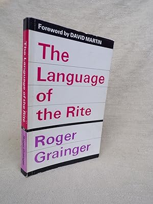 Seller image for THE LANGUAGE OF THE RITE for sale by Gage Postal Books