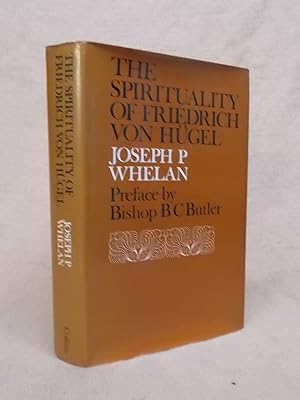 Image du vendeur pour THE SPIRITUALITY OF FRIEDRICH VON HUGEL mis en vente par Gage Postal Books