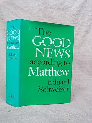 Seller image for THE GOOD NEWS ACCORDING TO MATTHEW for sale by Gage Postal Books