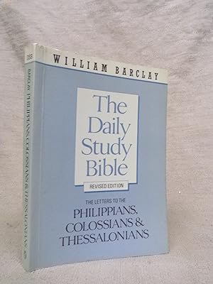 Seller image for THE LETTERS TO THE PHILIPPIANS COLOSSIANS AND THESSALONIANS REVISED EDITION for sale by Gage Postal Books
