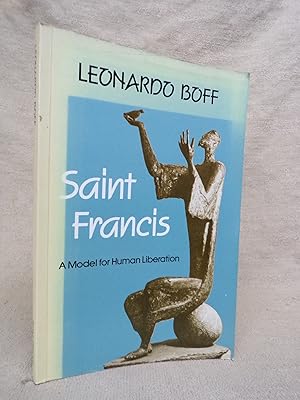 Seller image for SAINT FRANCIS - A MODEL FOR HUMAN LIBERATION for sale by Gage Postal Books