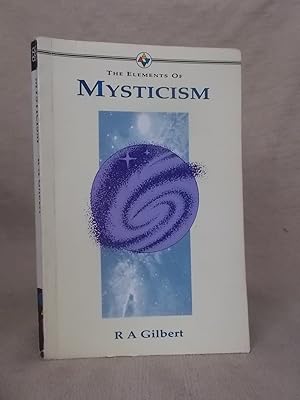 Seller image for THE ELEMENTS OF MYSTICISM for sale by Gage Postal Books